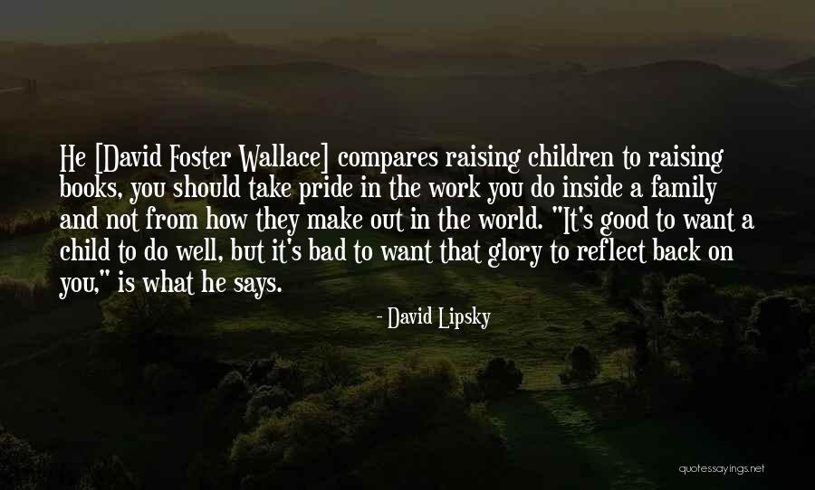 Books From Children's Books Quotes By David Lipsky