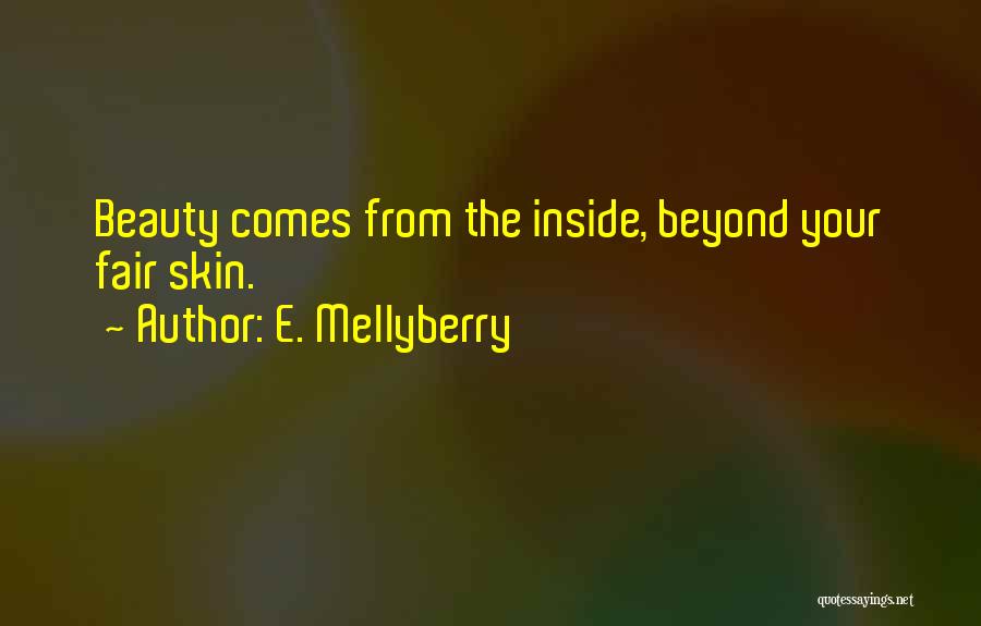 Books From Children's Books Quotes By E. Mellyberry