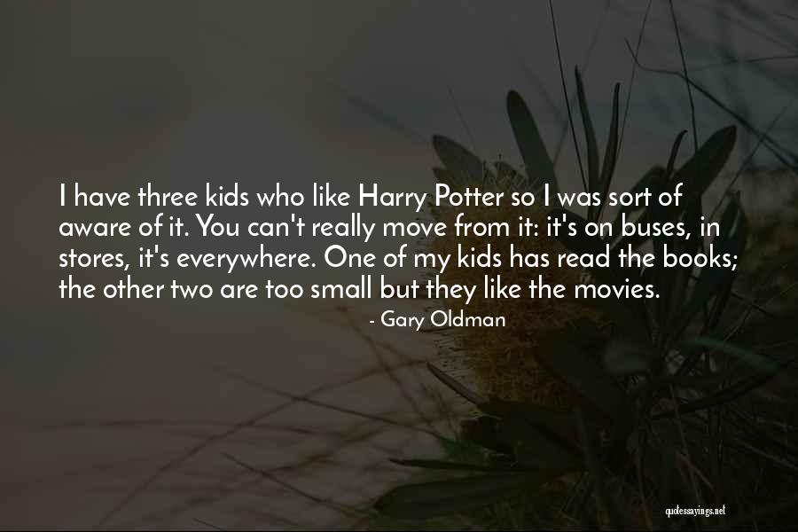Books From Harry Potter Quotes By Gary Oldman Books From Harry Potter Quotes By Gary Oldman