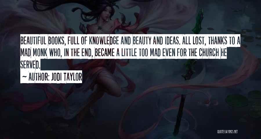 Books Full Of Quotes By Jodi Taylor