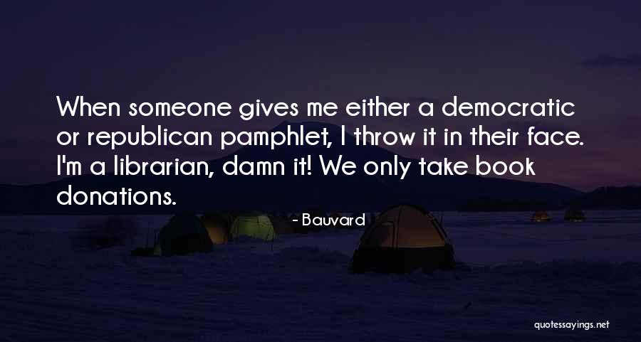 Books Funny Quotes By Bauvard Books Funny Quotes By Bauvard