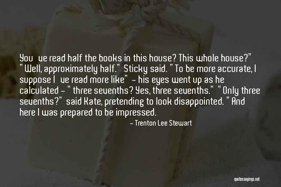 Books Funny Quotes By Trenton Lee Stewart Books Funny Quotes By Trenton Lee Stewart
