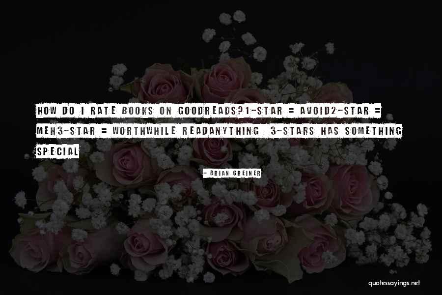 Books Goodreads Quotes By Brian Greiner