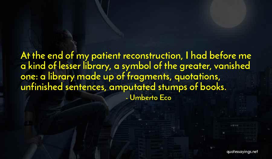Books Greater Quotes By Umberto Eco Books Greater Quotes By Umberto Eco