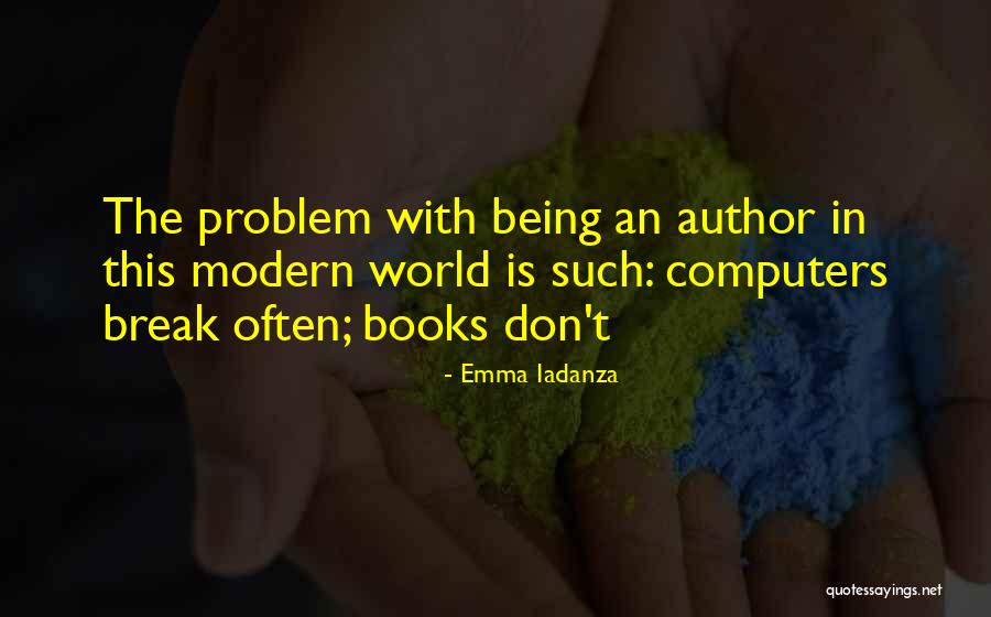 Books In The World Quotes By Emma Iadanza Books In The World Quotes By Emma Iadanza