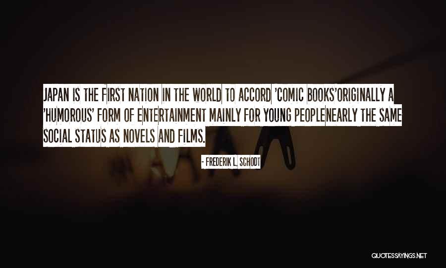 Books In The World Quotes By Frederik L. Schodt Books In The World Quotes By Frederik L. Schodt
