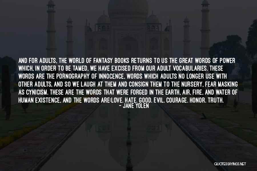 Books In The World Quotes By Jane Yolen Books In The World Quotes By Jane Yolen