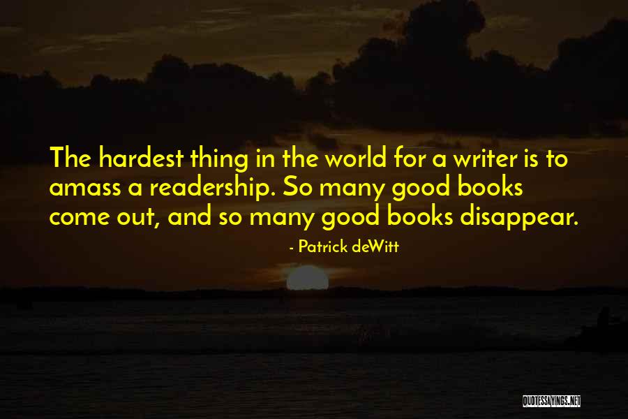 Books In The World Quotes By Patrick DeWitt Books In The World Quotes By Patrick DeWitt