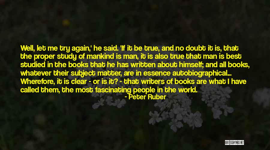 Books In The World Quotes By Peter Ruber Books In The World Quotes By Peter Ruber