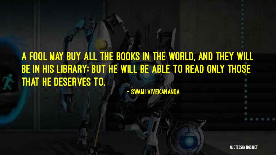 Books In The World Quotes By Swami Vivekananda Books In The World Quotes By Swami Vivekananda