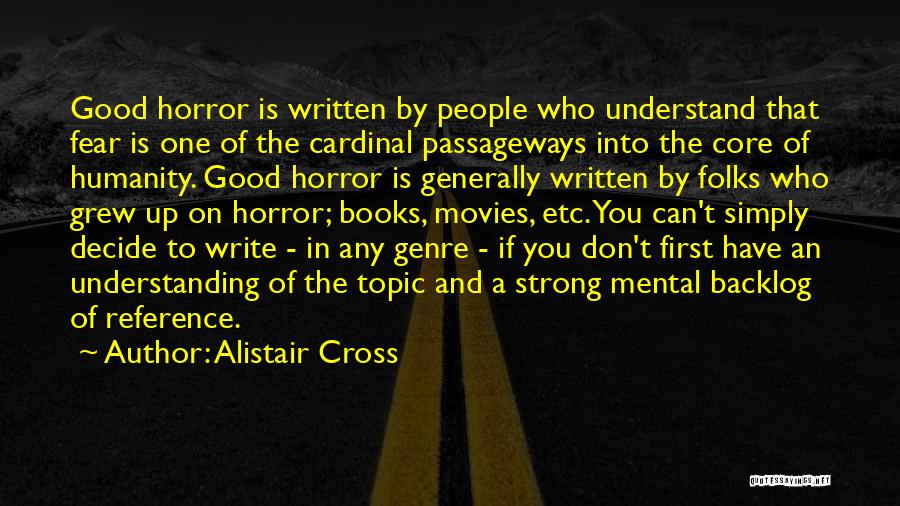 Books Into Movies Quotes By Alistair Cross