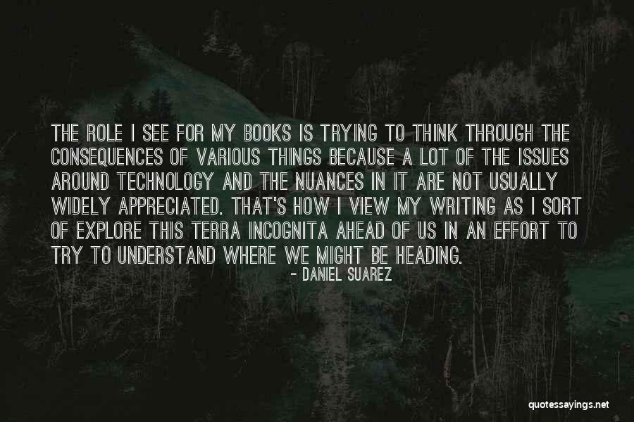 Books Issues Quotes By Daniel Suarez Books Issues Quotes By Daniel Suarez