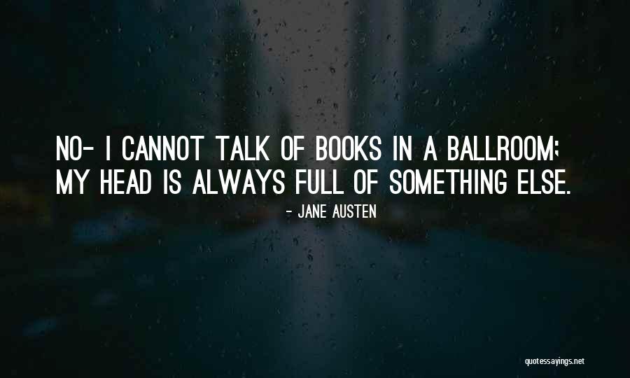 Books Jane Austen Quotes By Jane Austen Books Jane Austen Quotes By Jane Austen