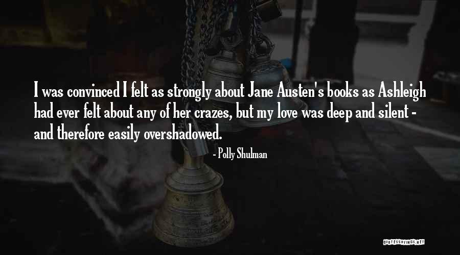Books Jane Austen Quotes By Polly Shulman Books Jane Austen Quotes By Polly Shulman