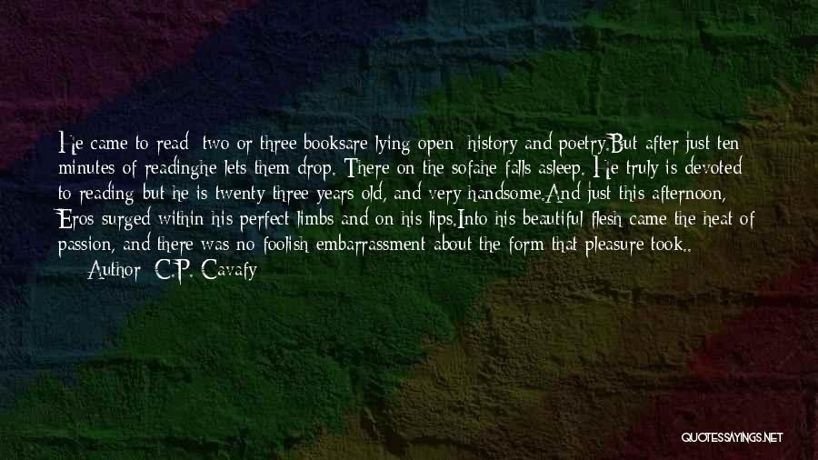 Books Lovers Quotes By C.P. Cavafy