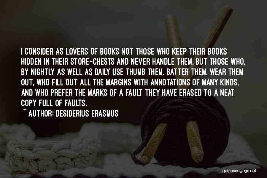 Books Lovers Quotes By Desiderius Erasmus