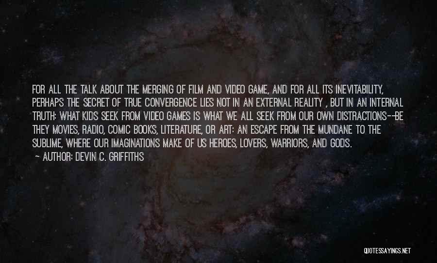 Books Lovers Quotes By Devin C. Griffiths