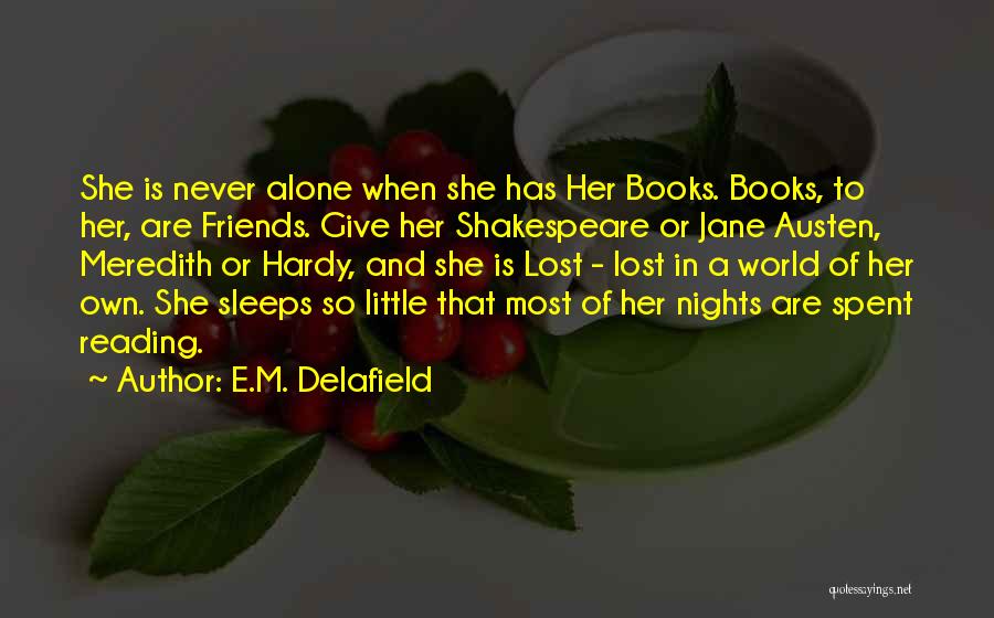 Books Lovers Quotes By E.M. Delafield