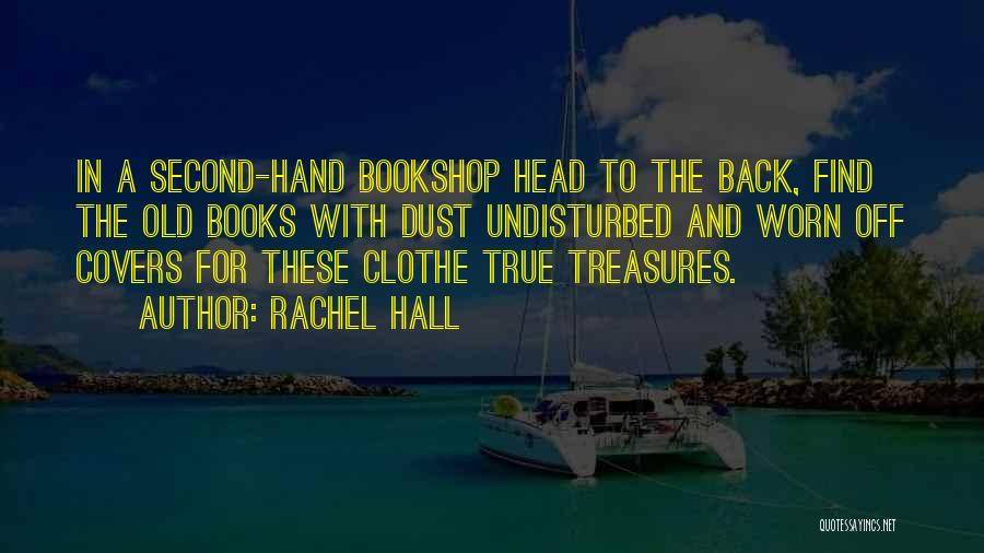 Books Lovers Quotes By Rachel Hall