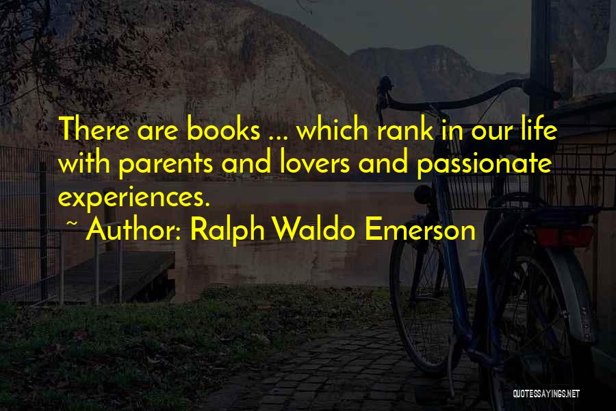 Books Lovers Quotes By Ralph Waldo Emerson