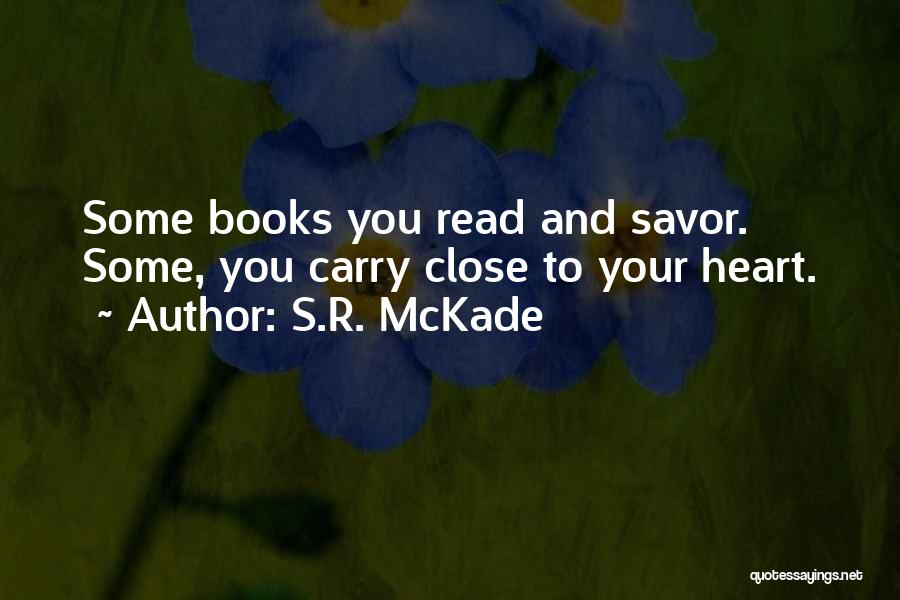 Books Lovers Quotes By S.R. McKade