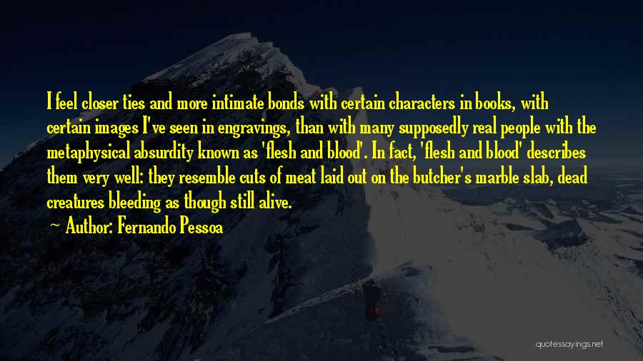 Books Of Blood Quotes By Fernando Pessoa