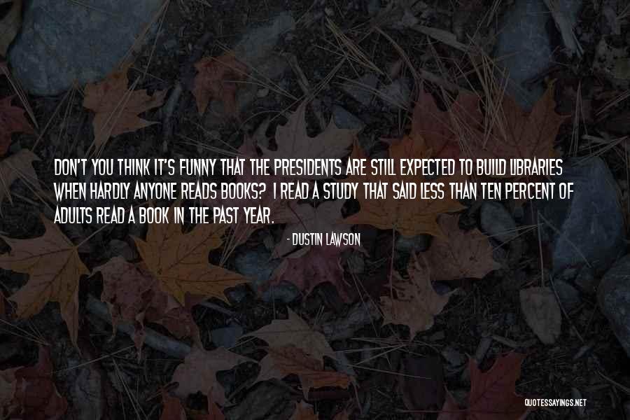 Books Of Funny Quotes By Dustin Lawson