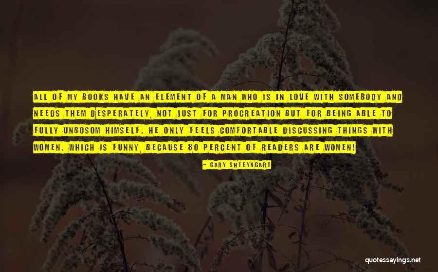 Books Of Funny Quotes By Gary Shteyngart