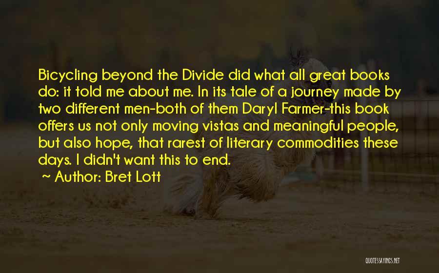 Books Of Great Quotes By Bret Lott