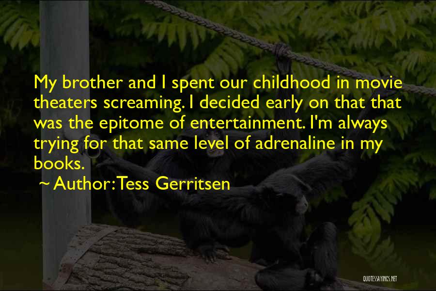 Books Of Movie Quotes By Tess Gerritsen