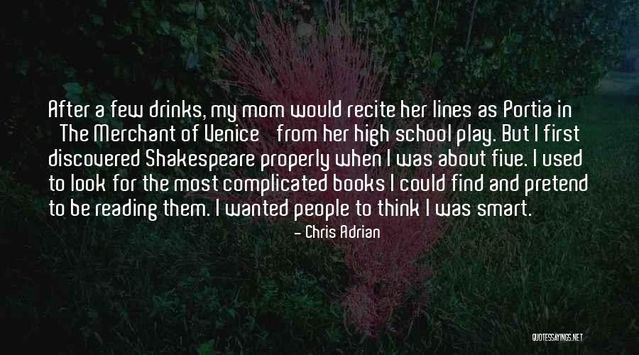 Books Of Shakespeare Quotes By Chris Adrian Books Of Shakespeare Quotes By Chris Adrian