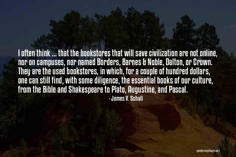Books Of Shakespeare Quotes By James V. Schall Books Of Shakespeare Quotes By James V. Schall