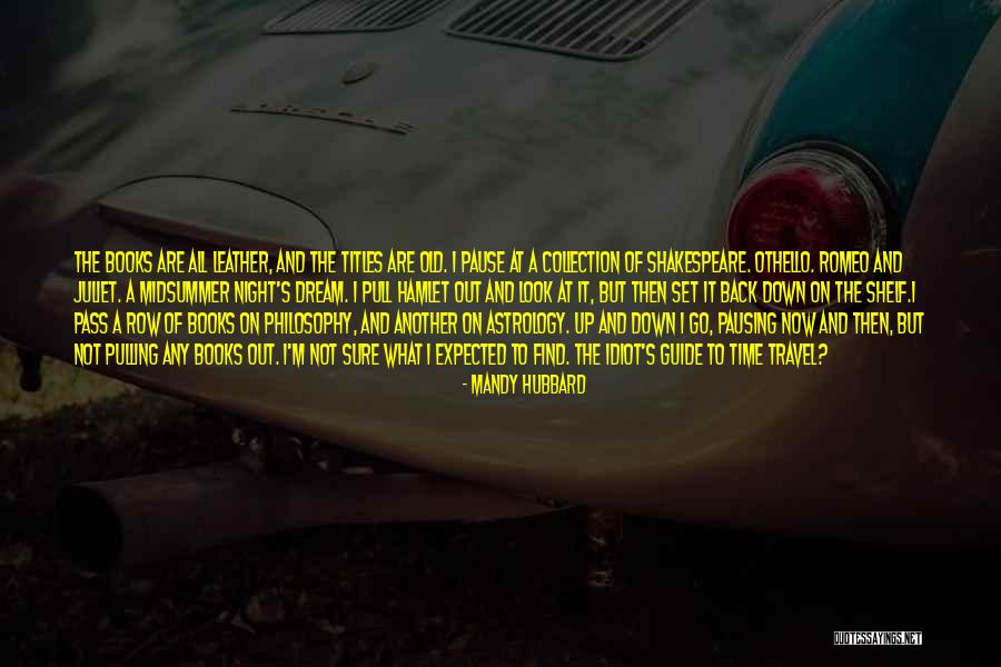 Books Of Shakespeare Quotes By Mandy Hubbard Books Of Shakespeare Quotes By Mandy Hubbard