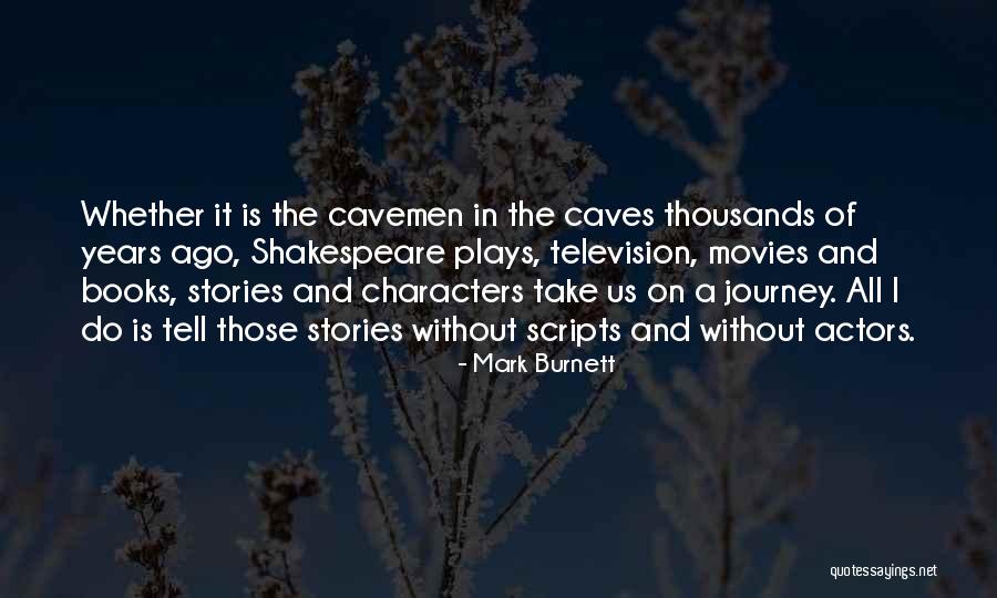 Books Of Shakespeare Quotes By Mark Burnett Books Of Shakespeare Quotes By Mark Burnett
