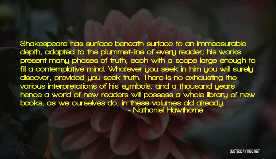 Books Of Shakespeare Quotes By Nathaniel Hawthorne Books Of Shakespeare Quotes By Nathaniel Hawthorne