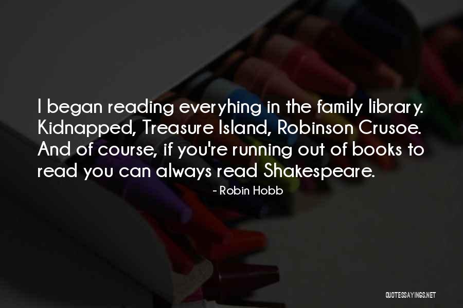 Books Of Shakespeare Quotes By Robin Hobb Books Of Shakespeare Quotes By Robin Hobb