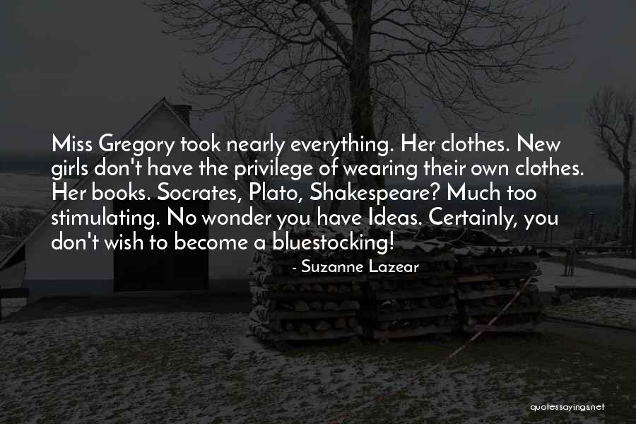Books Of Shakespeare Quotes By Suzanne Lazear Books Of Shakespeare Quotes By Suzanne Lazear