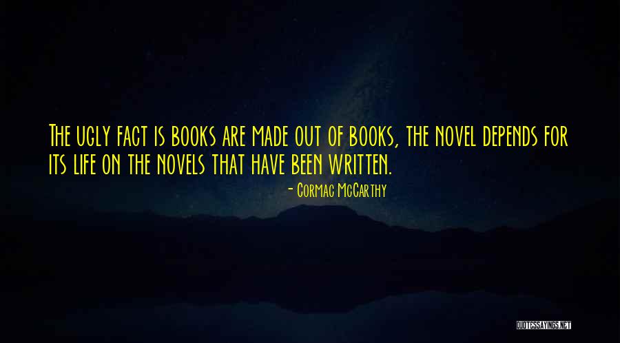 Books On Life Quotes By Cormac McCarthy Books On Life Quotes By Cormac McCarthy