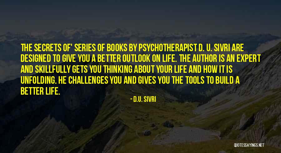 Books On Life Quotes By D.U. Sivri