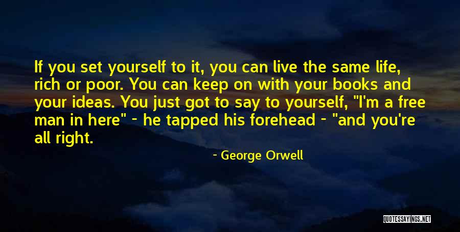 Books On Life Quotes By George Orwell