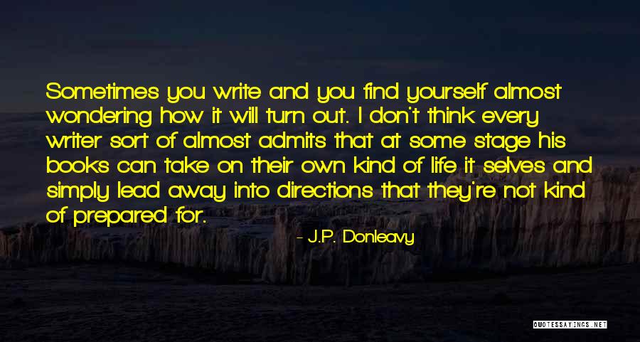 Books On Life Quotes By J.P. Donleavy