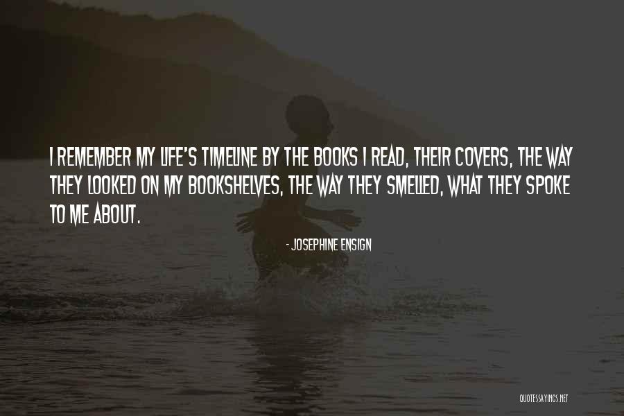 Books On Life Quotes By Josephine Ensign