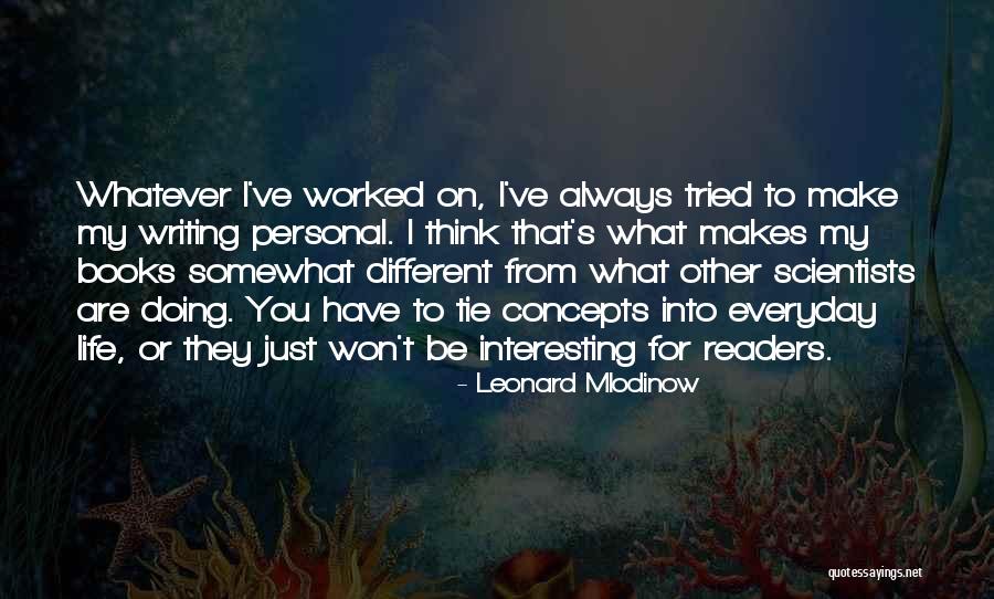 Books On Life Quotes By Leonard Mlodinow