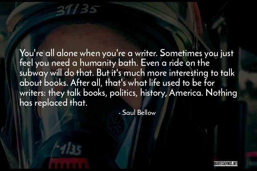 Books On Life Quotes By Saul Bellow