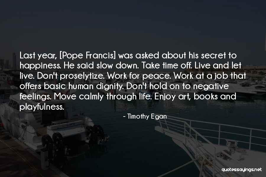 Books On Life Quotes By Timothy Egan