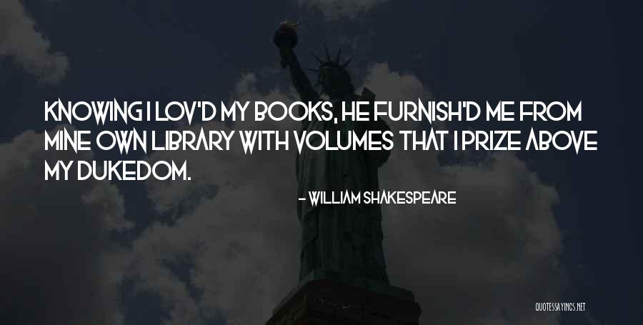 Books On Shakespeare Quotes By William Shakespeare