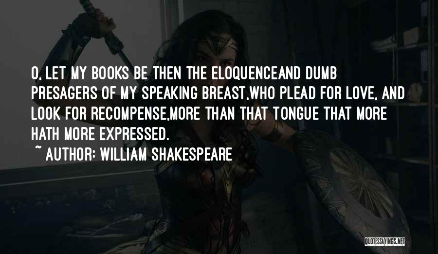 Books On Shakespeare Quotes By William Shakespeare