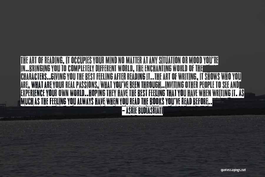Books Or Reading Quotes By Asrie Budiasriati Books Or Reading Quotes By Asrie Budiasriati