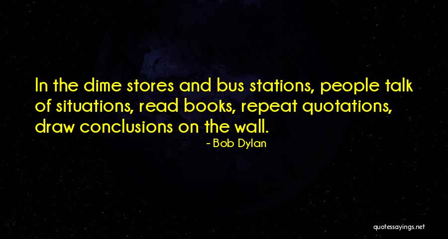 Books Quotations Quotes By Bob Dylan Books Quotations Quotes By Bob Dylan