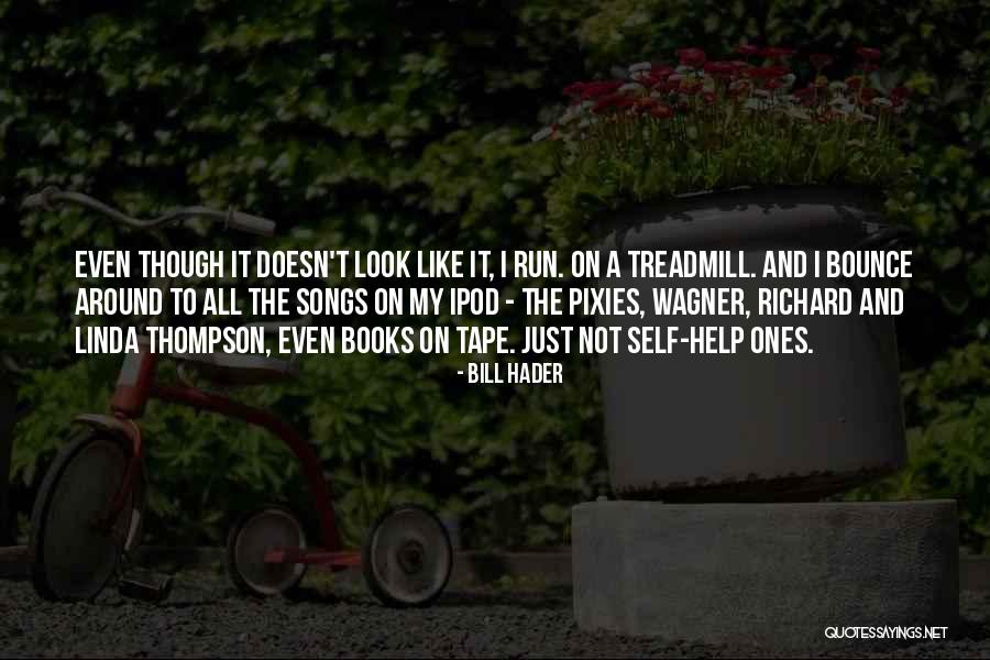 Books Self Help Quotes By Bill Hader Books Self Help Quotes By Bill Hader